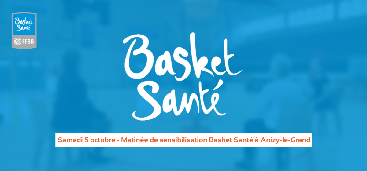 Matinée de sensibilisation au Basket-Santé, à Anizy-le-Grand