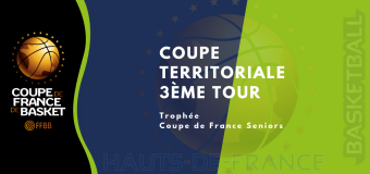 Trophée Coupe de France : tirage du troisième tour de la Phase Territoriale