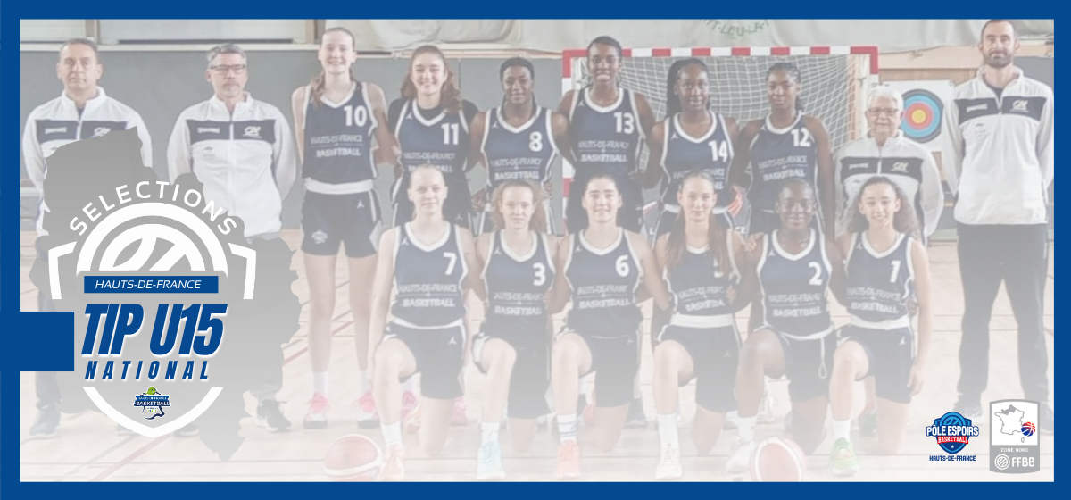 TIP U15 – Les Hauts-de-France terminent 5es aux finales nationales.